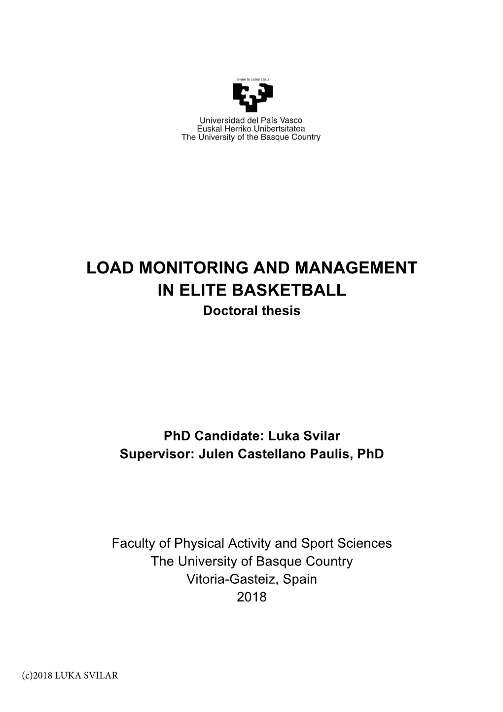 LOAD MONITORING and MANAGEMENT in ELITE BASKETBALL Doctoral Thesis