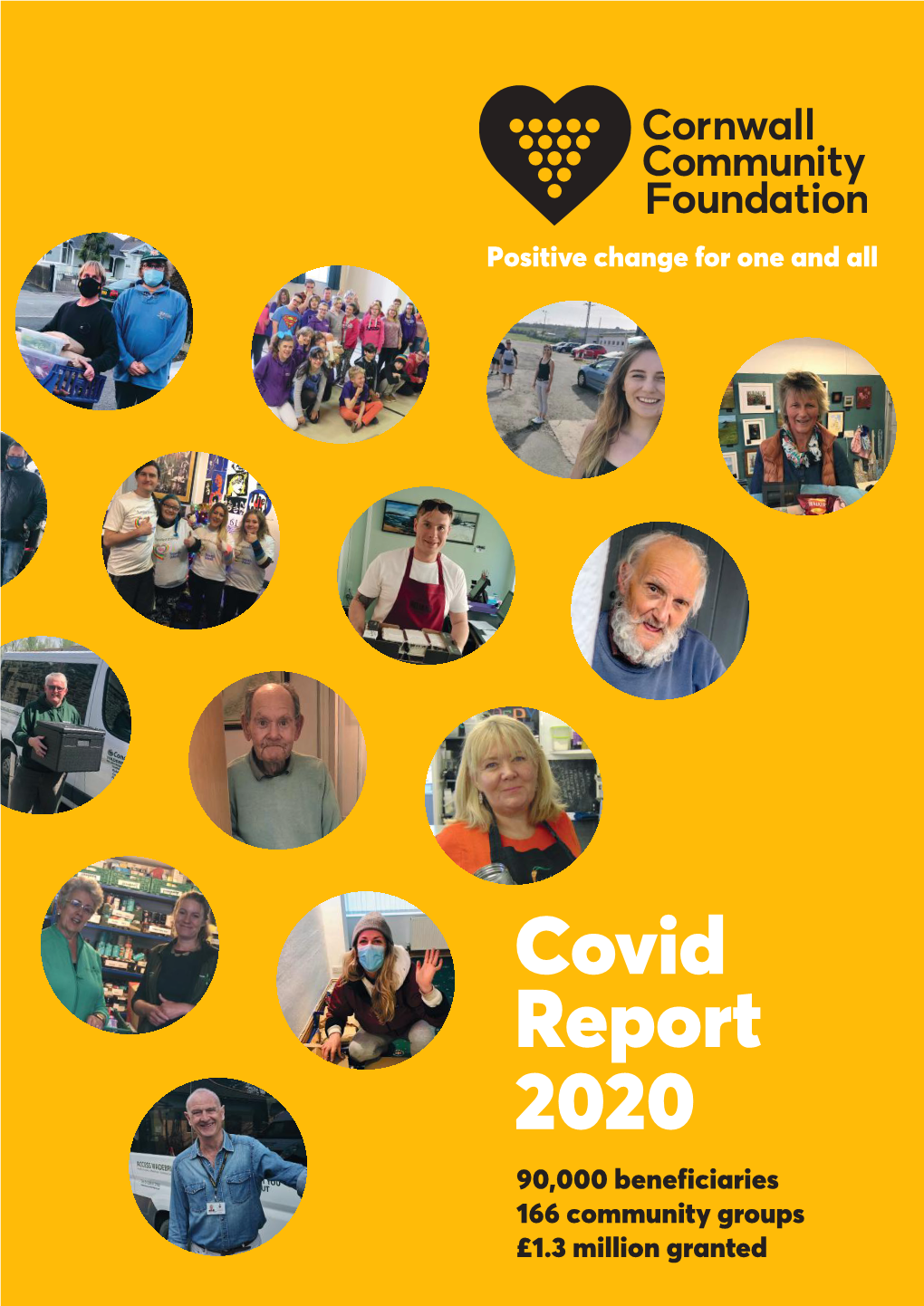 Covid Report 2020 90,000 Beneficiaries 166 Community Groups £1.3 Million Granted