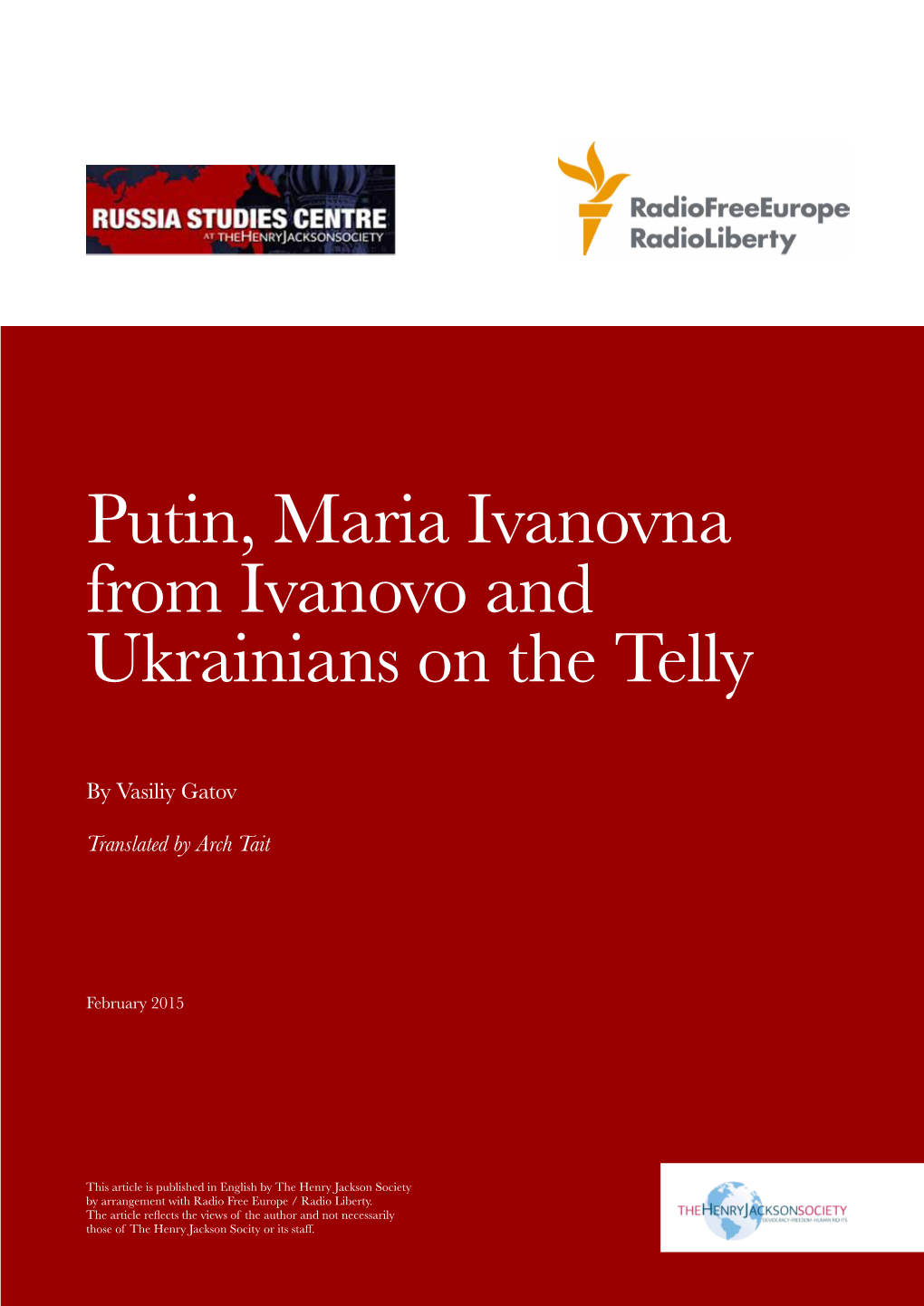Putin, Maria Ivanovna from Ivanovo and Ukrainians on the Telly