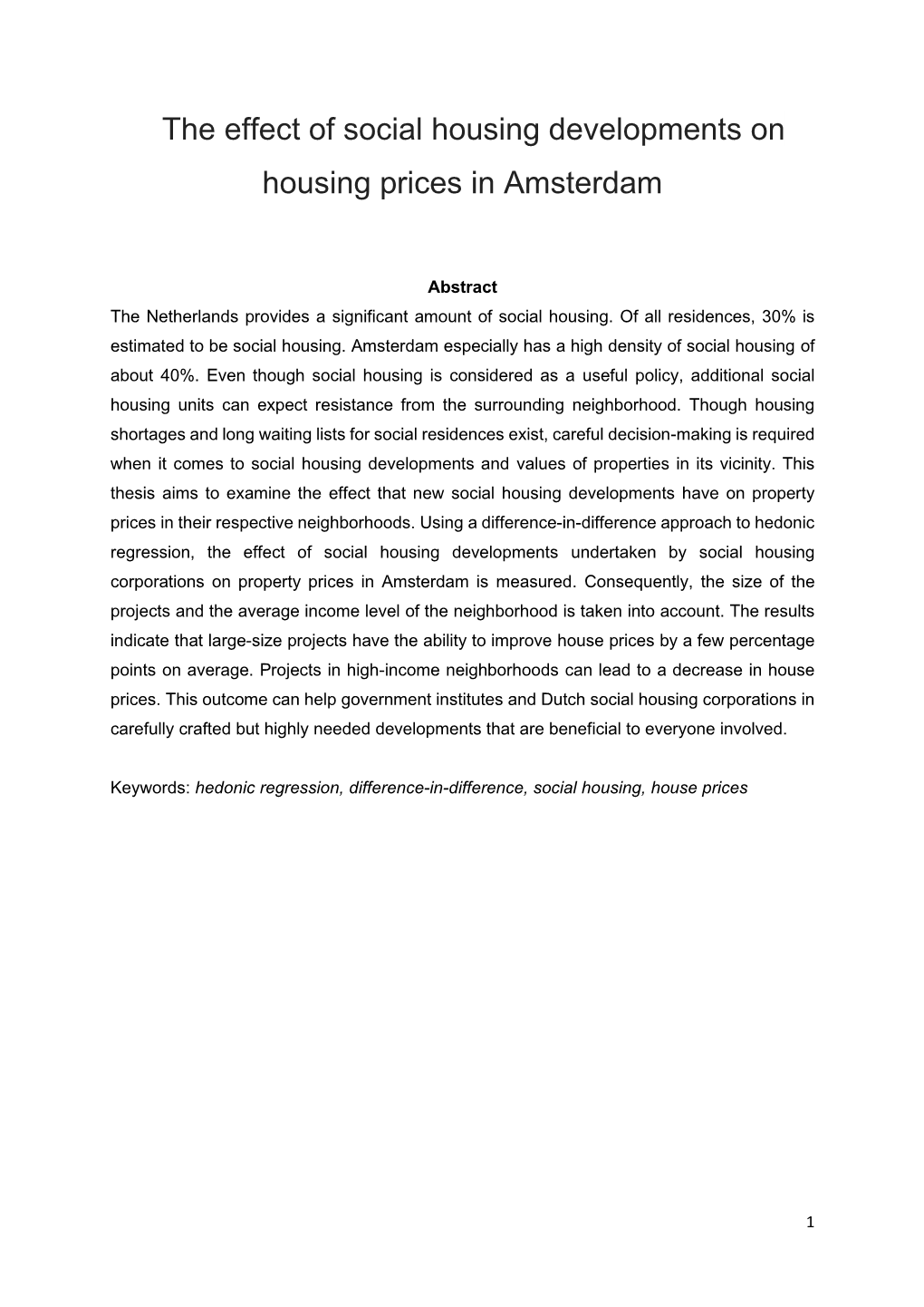 The Effect of Social Housing Developments on Housing Prices in Amsterdam