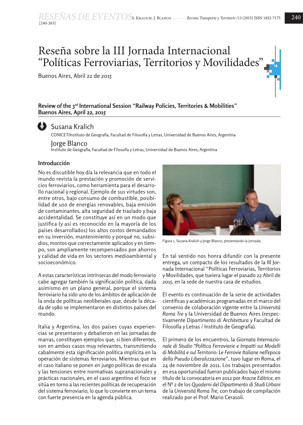 Reseña Sobre La III Jornada Internacional “Políticas Ferroviarias, Territorios Y Movilidades” Buenos Aires, Abril 22 De 2015