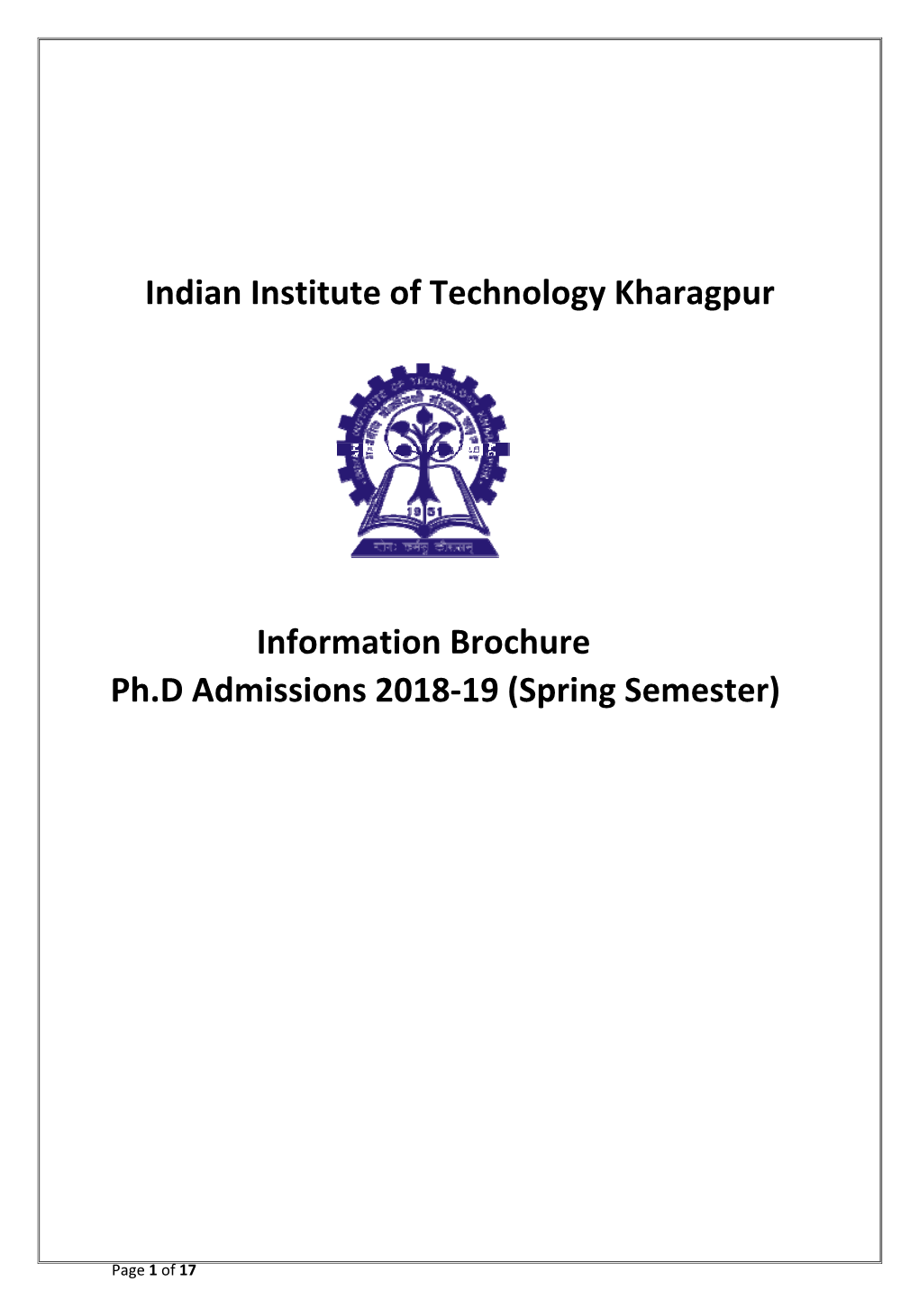 IIT Kharagpur Has Grown Into One of the Largest and Most Well‐Known Technological Institutes of the Country