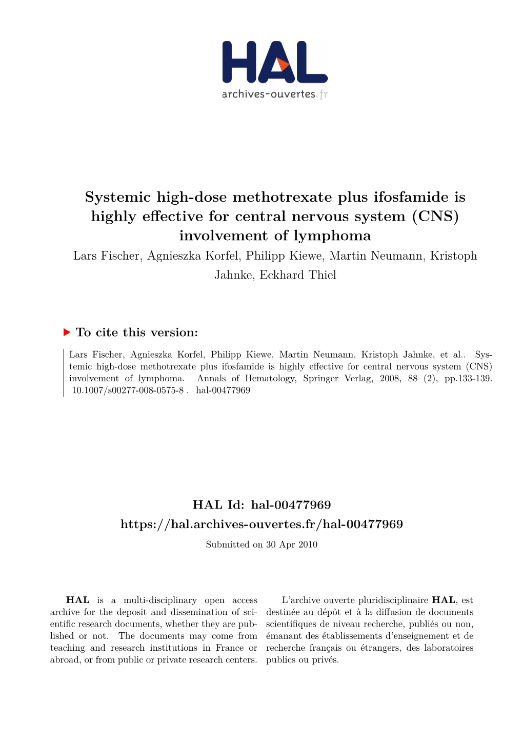 Systemic High-Dose Methotrexate Plus Ifosfamide Is Highly Effective For