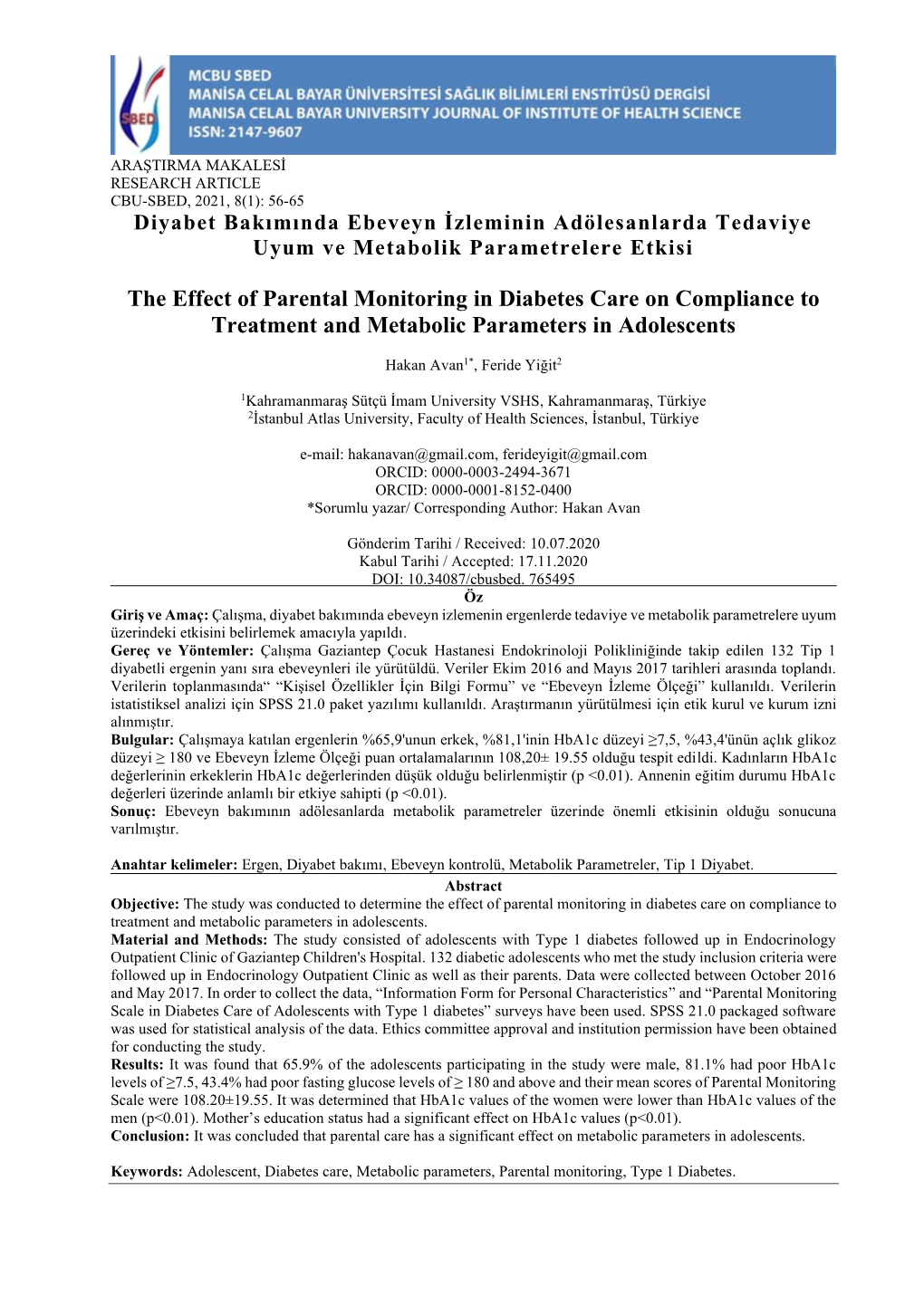 The Effect of Parental Monitoring in Diabetes Care on Compliance to Treatment and Metabolic Parameters in Adolescents