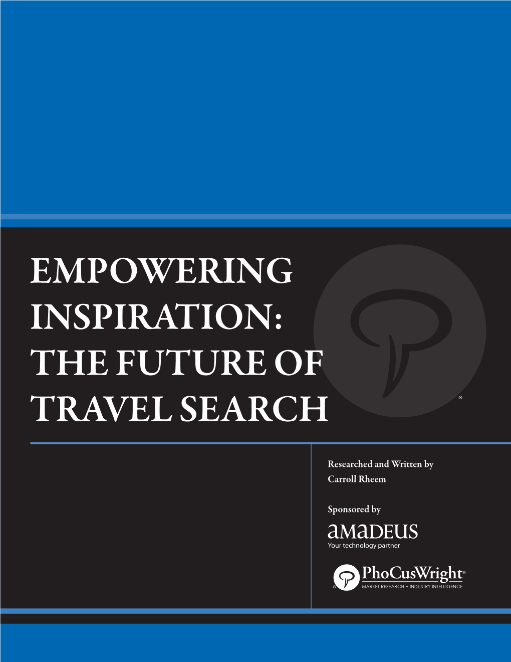 Empowering Inspiration: the Future of Travel Search ®