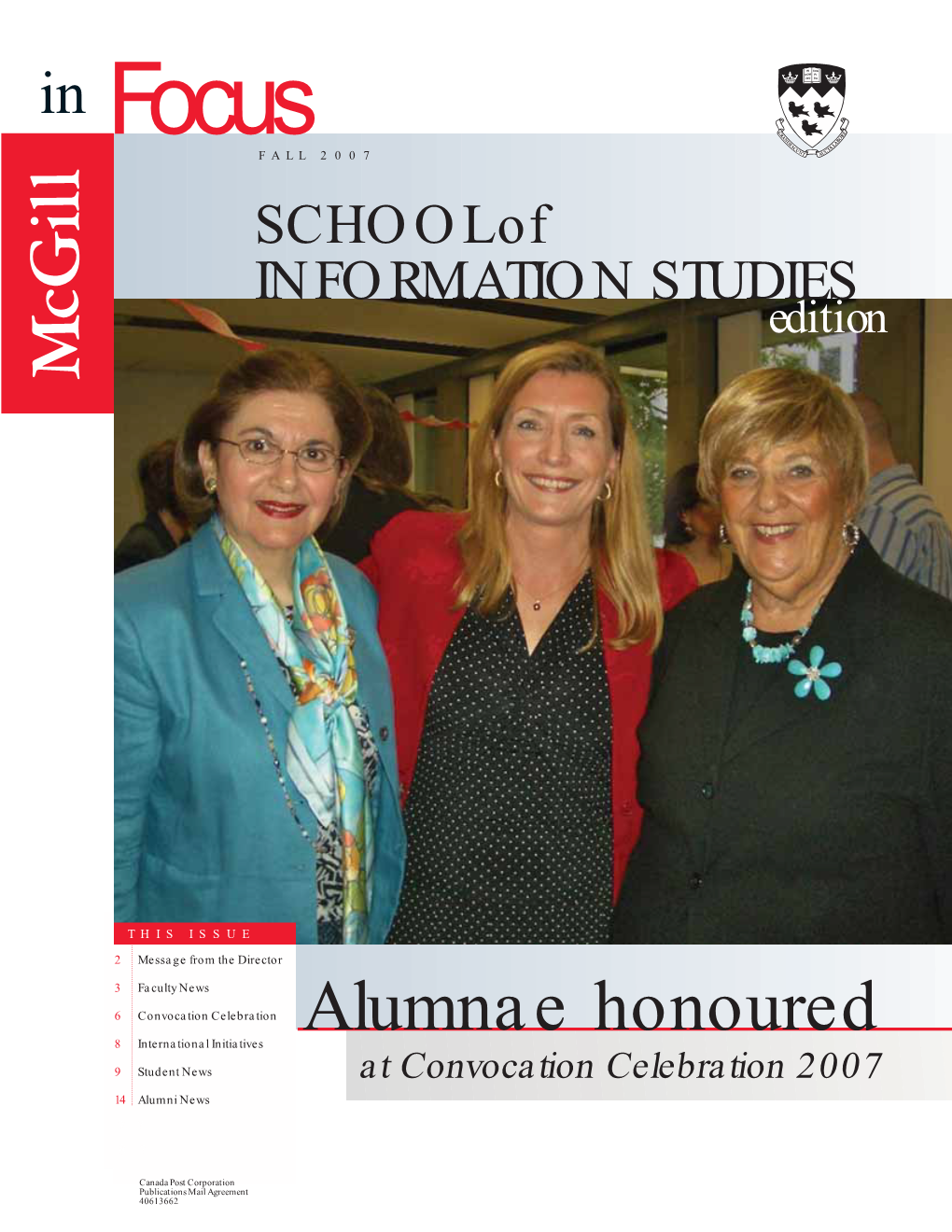 2007 SCHOOL of INFORMATION STUDIES Edition