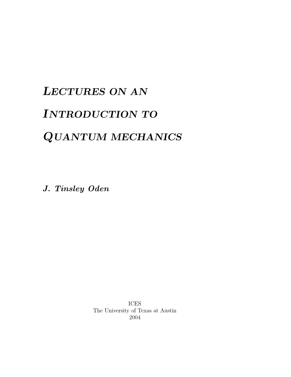 Lectures on an Introduction to Quantum Mechanics