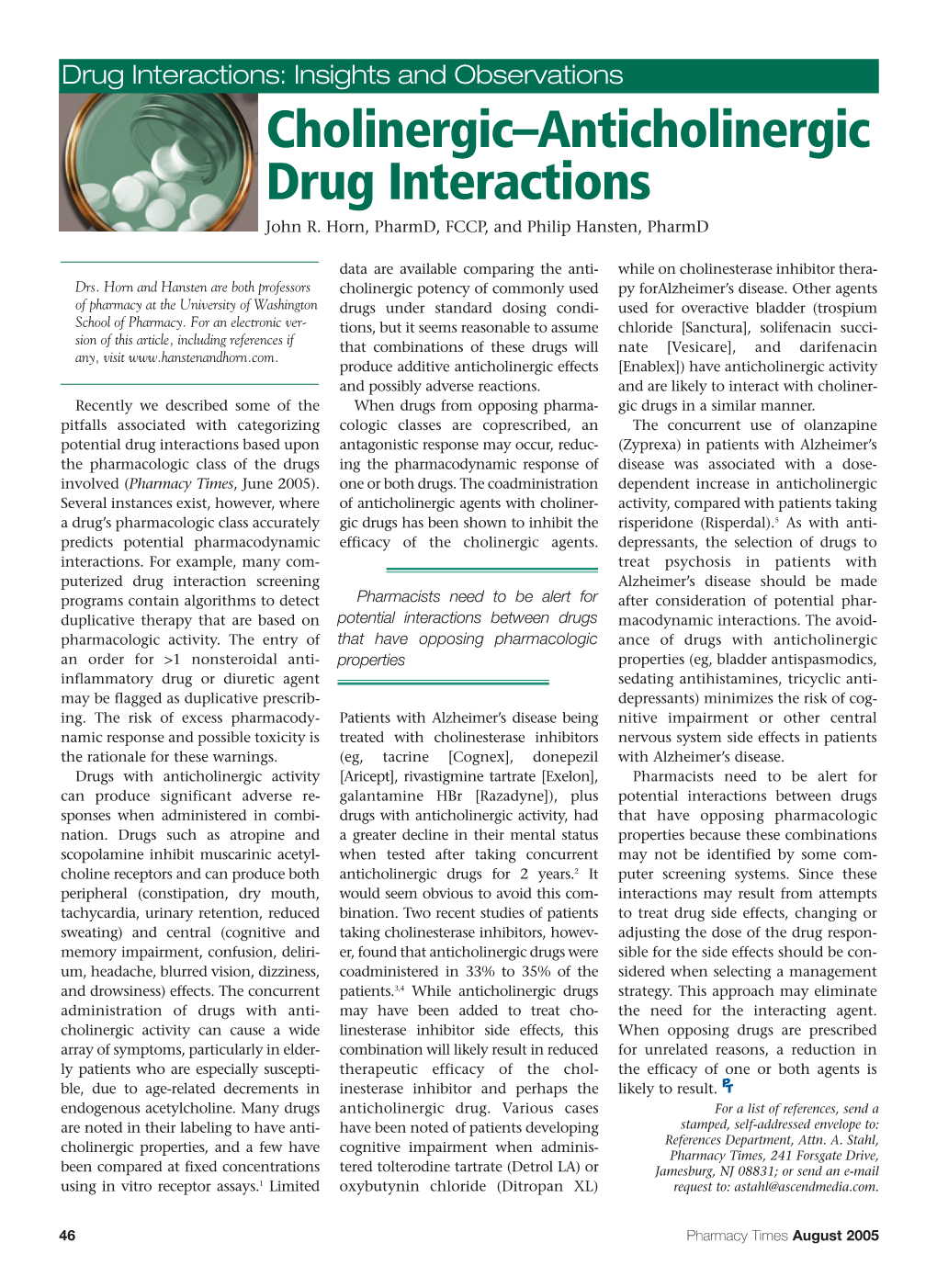 Cholinergic–Anticholinergic Drug Interactions John R