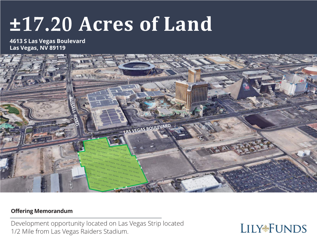 ±17.20 Acres of Land 4613 S Las Vegas Boulevard Las Vegas, NV 89119