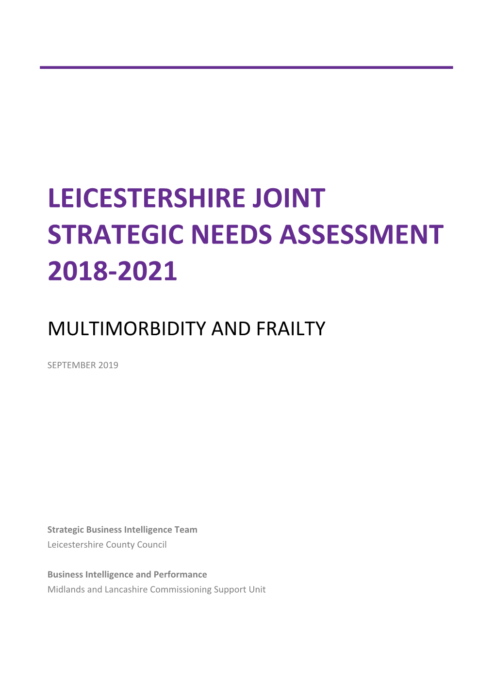 Leicestershire Joint Strategic Needs Assessment 2018-2021