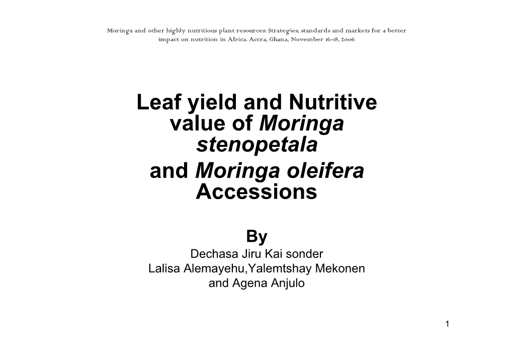 Leaf Yield and Nutritive Value of Moringa Stenopetala and Moringa Oleifera Accessions