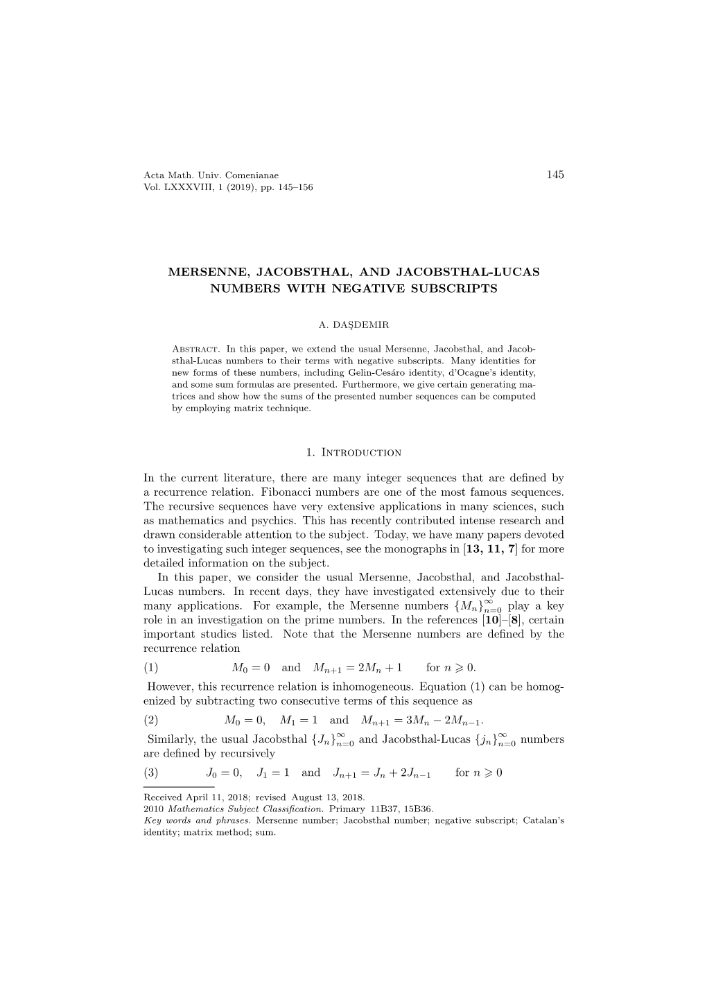 145 Mersenne, Jacobsthal, and Jacobsthal-Lucas Numbers With