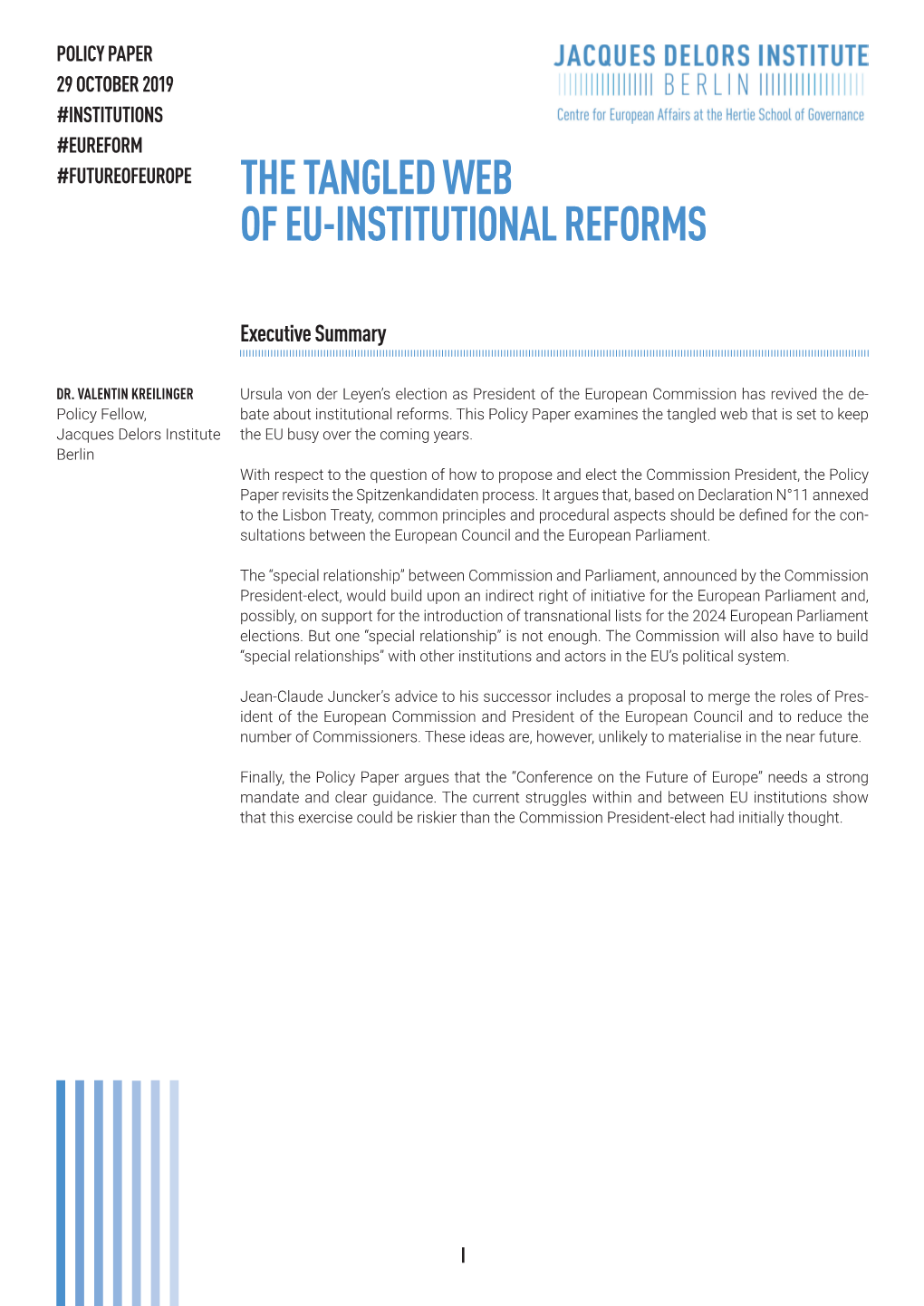 The Tangled Web of Eu-Institutional Reforms