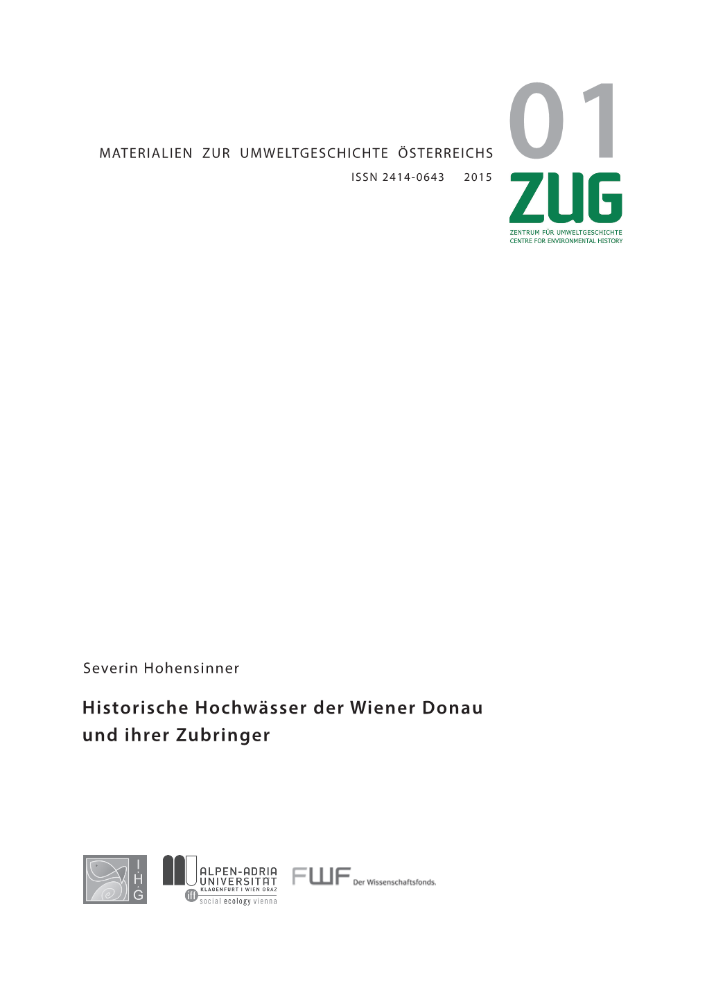 Historische Hochwässer Der Wiener Donau Und Ihrer Zubringer