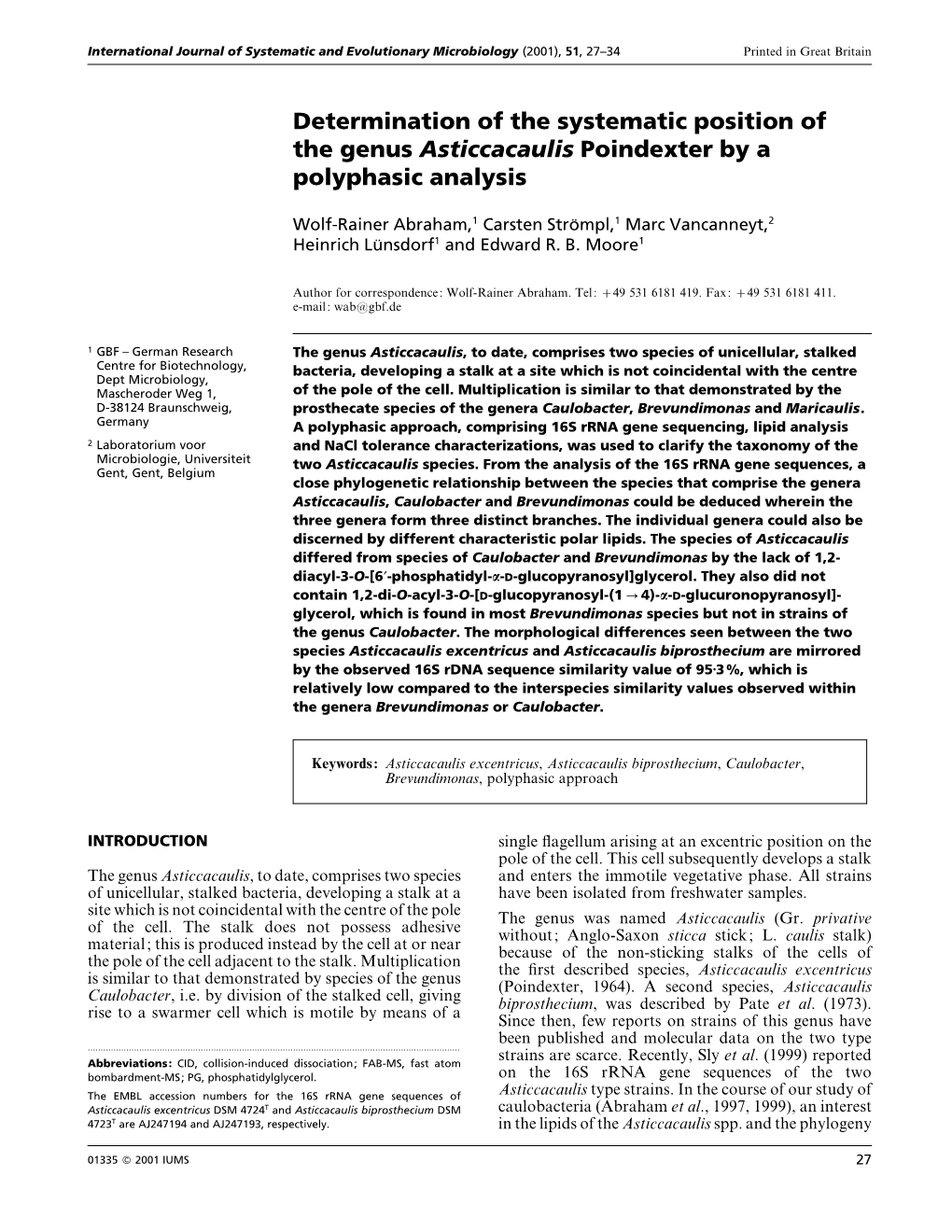 Determination of the Systematic Position of the Genus Asticcacaulis Poindexter by a Polyphasic Analysis