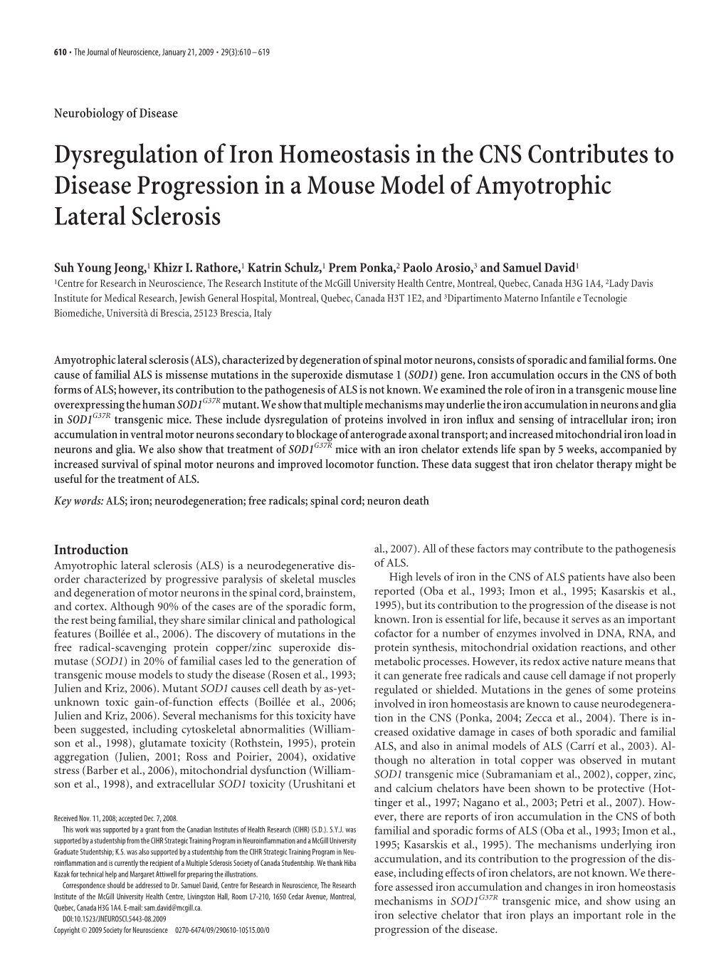 Dysregulation of Iron Homeostasis in the CNS Contributes to Disease Progression in a Mouse Model of Amyotrophic Lateral Sclerosis