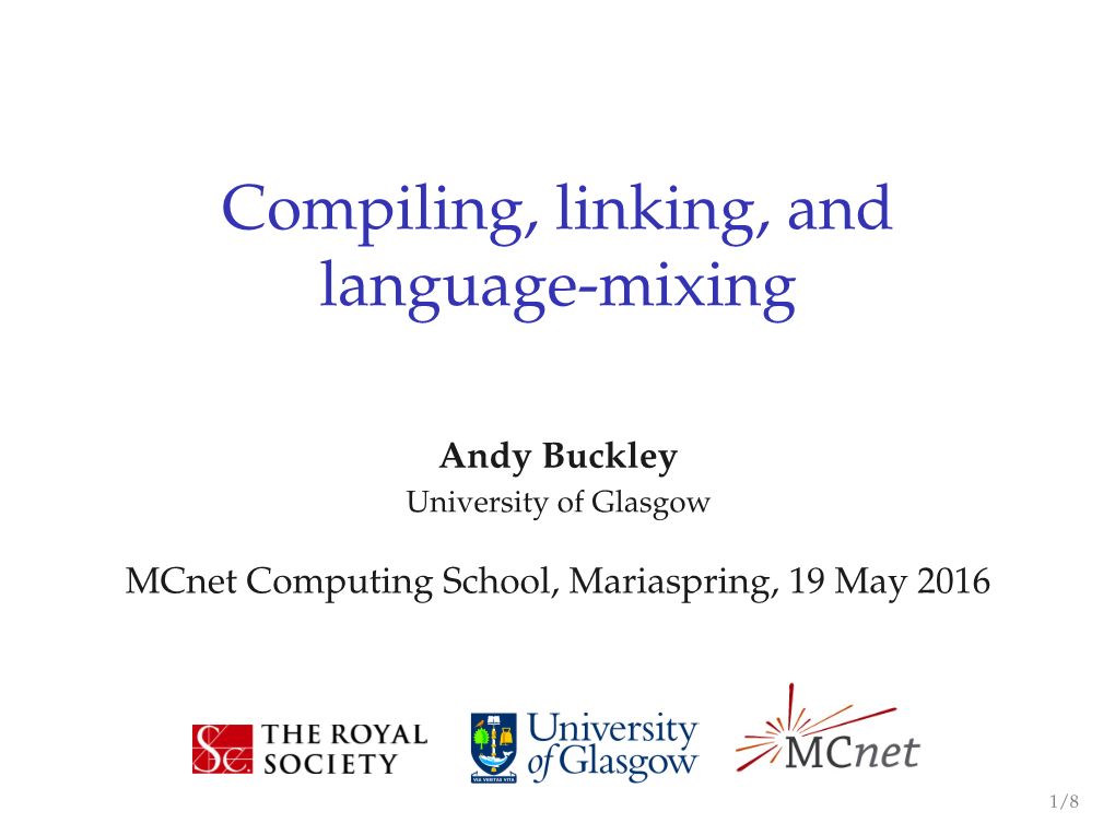 Compiling, Linking, and Language-Mixing