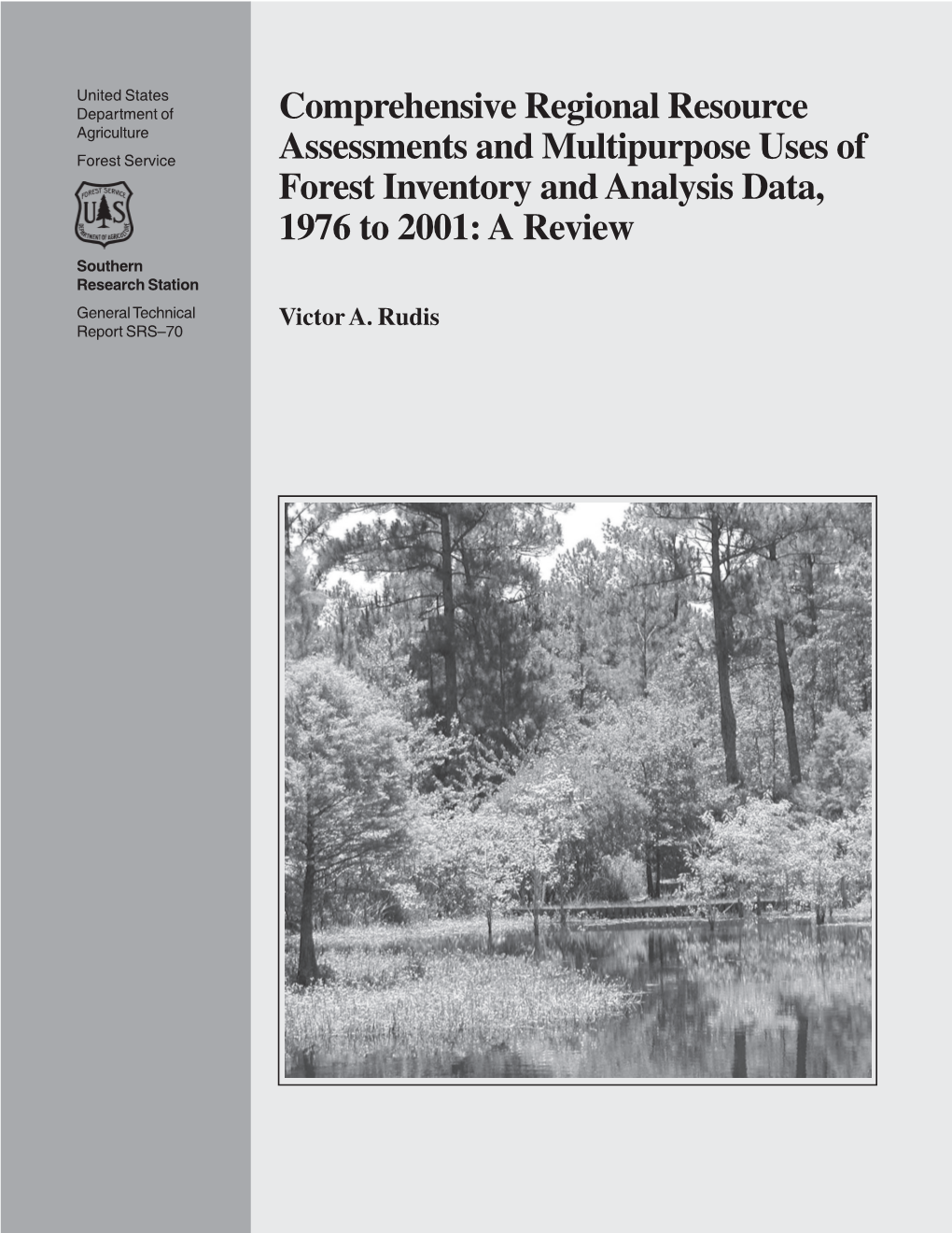 Comprehensive Regional Resource Assessments and Multipurpose Uses of Forest Inventory and Analysis Data, 1976 to 2001: a Review