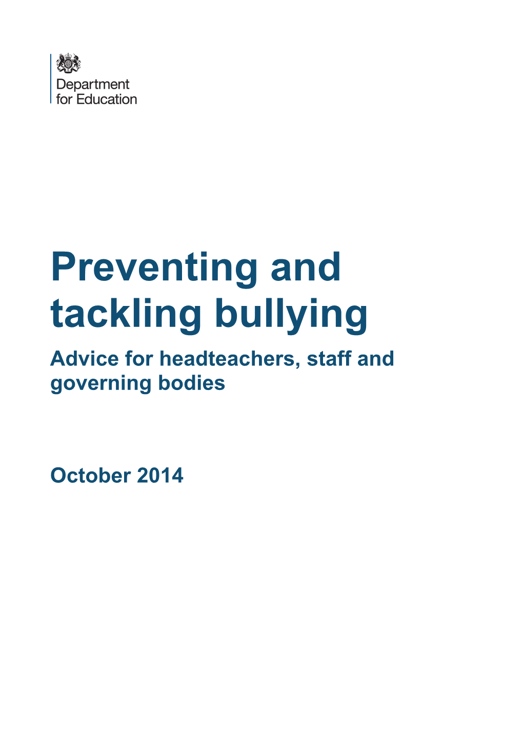 Preventing and Tackling Bullying Advice for Headteachers, Staff and Governing Bodies