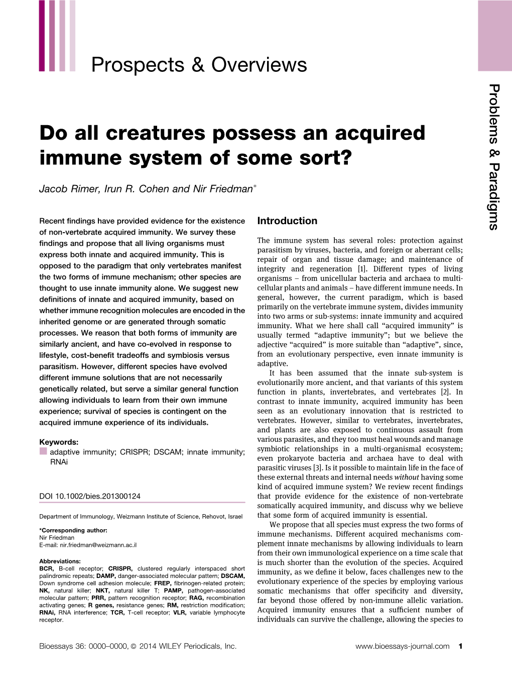 Do All Creatures Possess an Acquired Immune System of Some Sort?