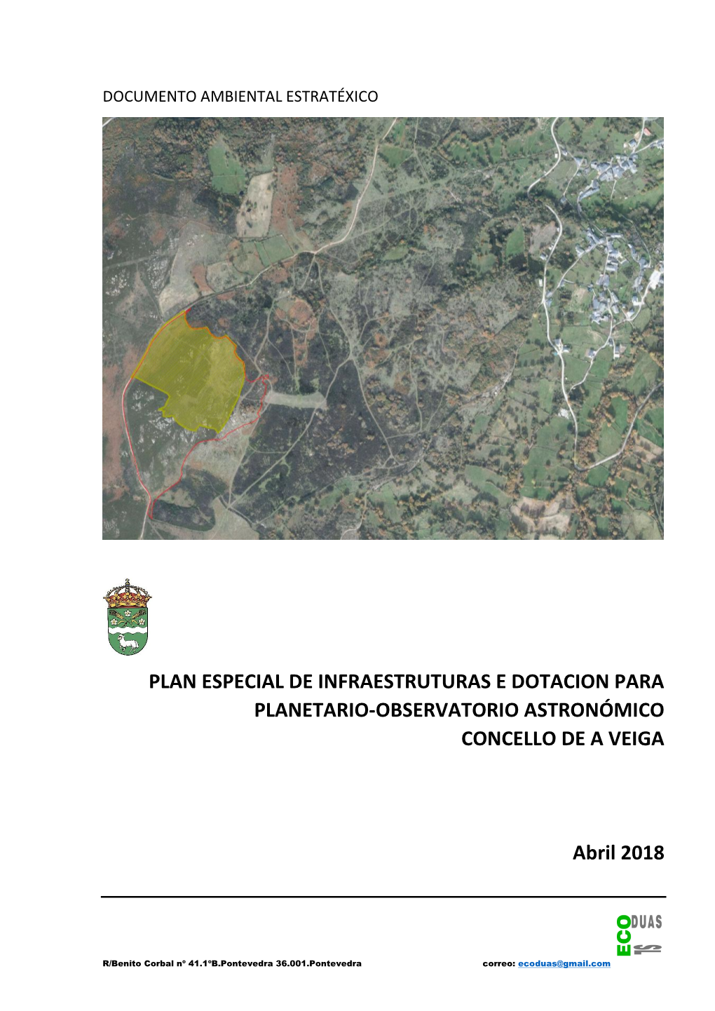 Plan Especial De Infraestruturas E Dotacion Para Planetario-Observatorio Astronómico Concello De a Veiga