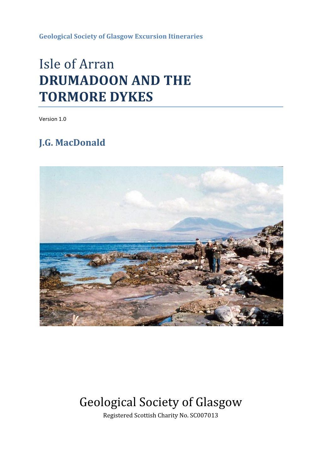 Isle of Arran DRUMADOON and the TORMORE DYKES