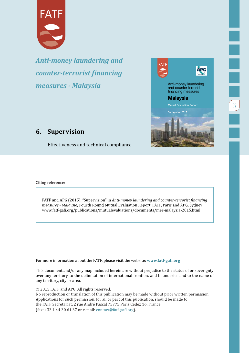 Malaysia and Counter-Terrorist Financing Measures Malaysia Mutual Evaluation Report 6 September 2015