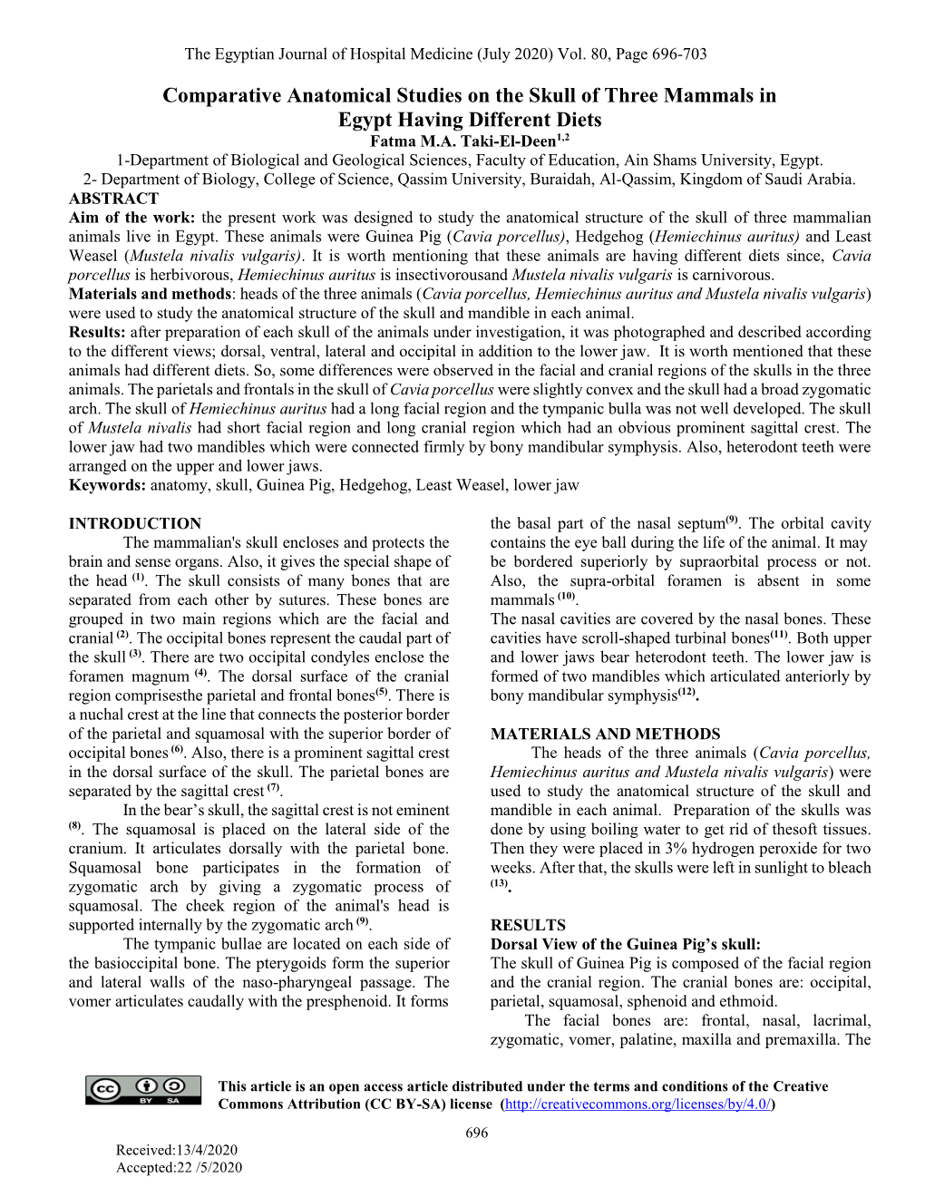 Comparative Anatomical Studies on the Skull of Three Mammals in Egypt Having Different Diets Fatma M.A