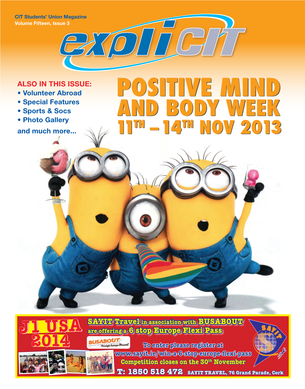 Positive Mind • Special Features • Sports & Socs and Body Week • Photo Gallery Th Th and Much More