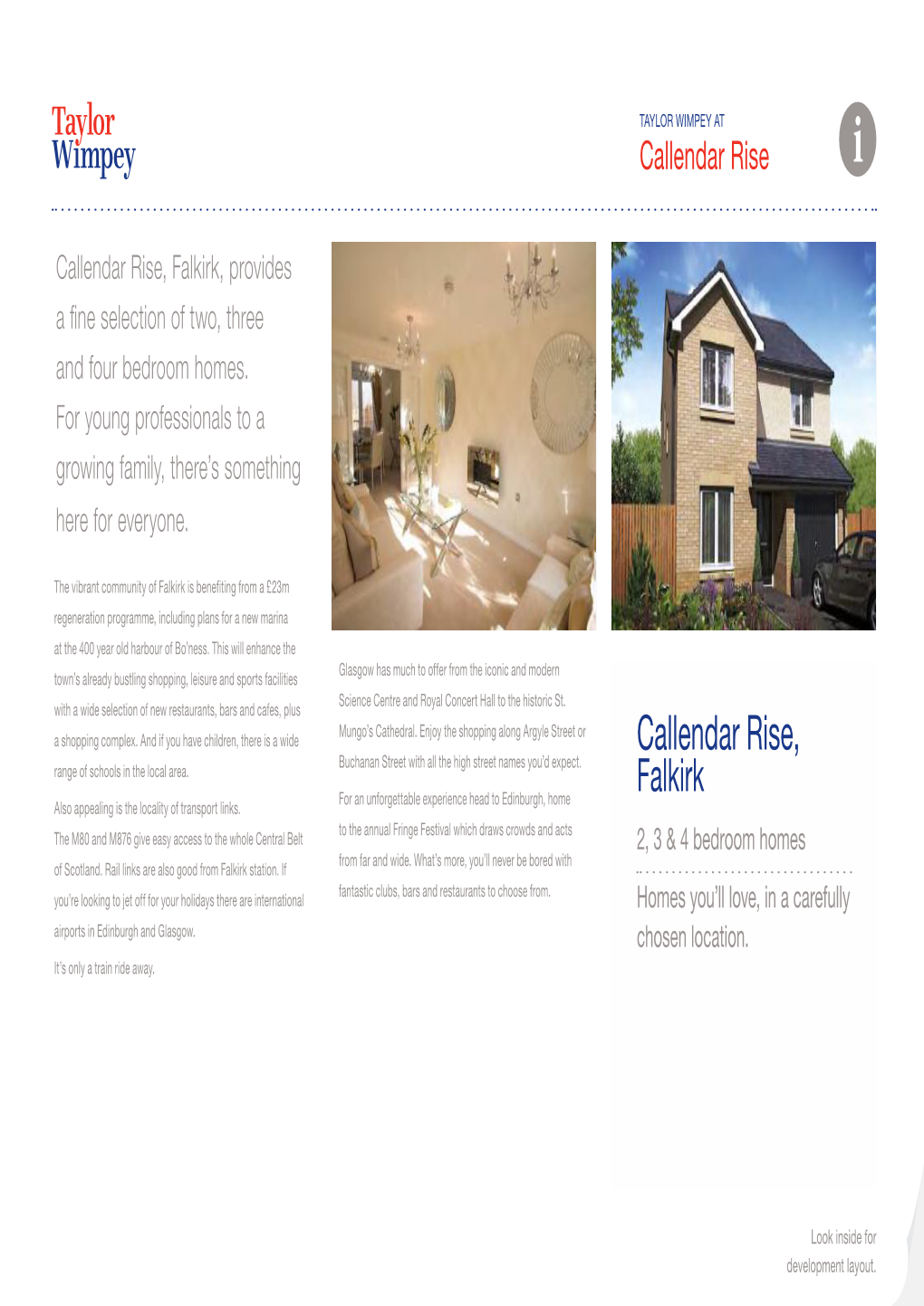 Callendar Rise, Falkirk, Provides a Fine Selection of Two, Three and Four Bedroom Homes