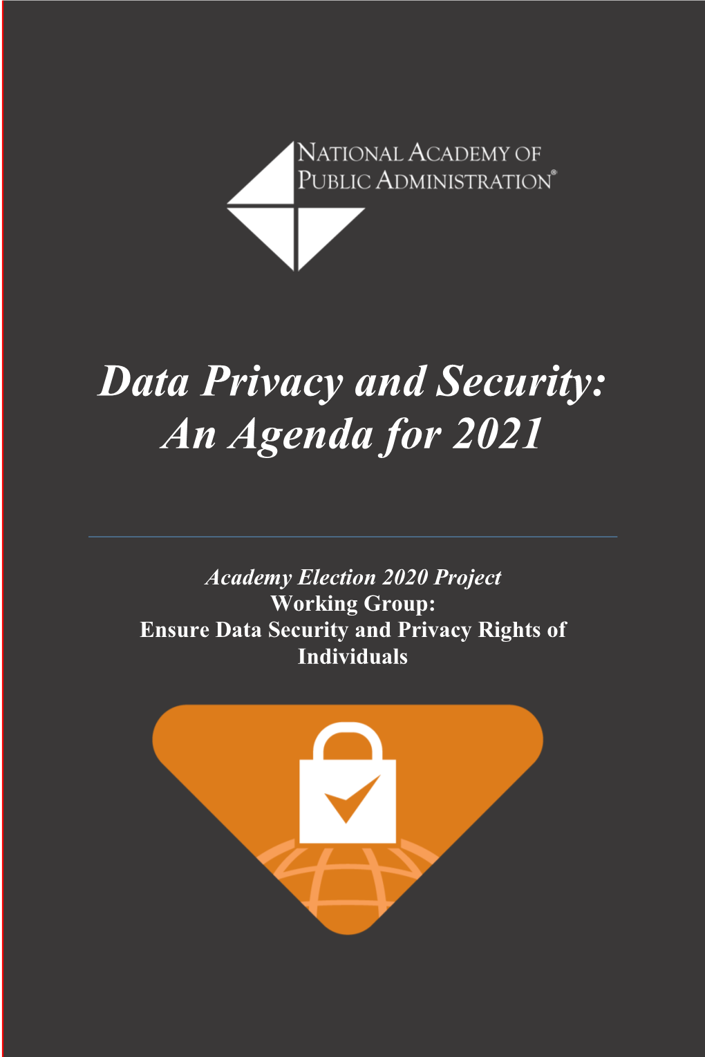 Data Privacy and Security: an Agenda for 2021
