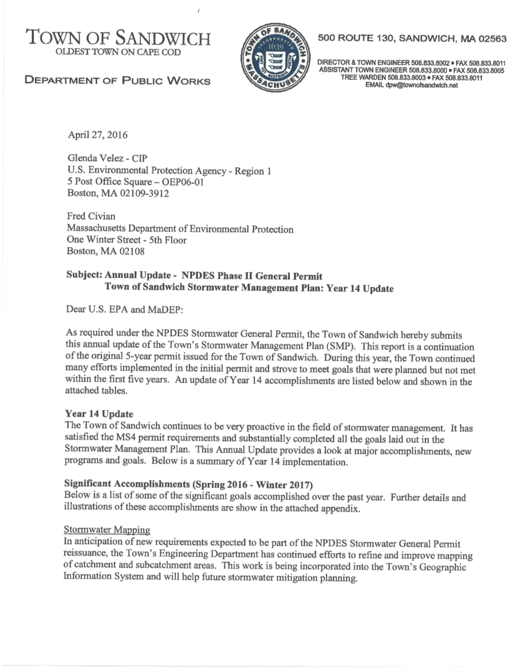 Sandwich, Ma02563 Oldest Town on Cape Cod Director & Town Engineer 508.833.8002 • Fax 508.833.8011 Assistant Town Engineer 508.833.8000 • Fax 508.833.8005 Department