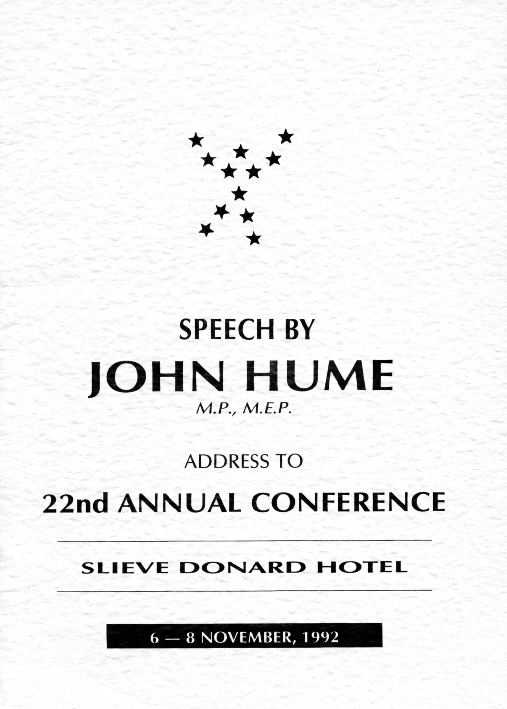 Address by John Hume, MP, MEP, to the 22Nd Annual
