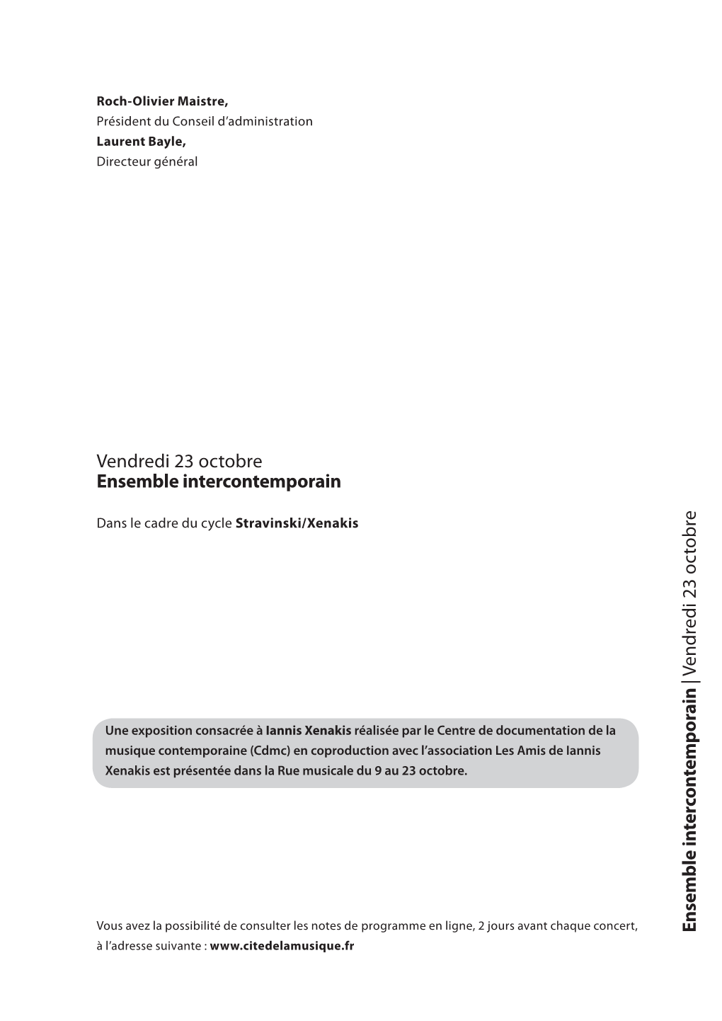 Stravinski/Xenakis | Vendredi 23 | Octobre