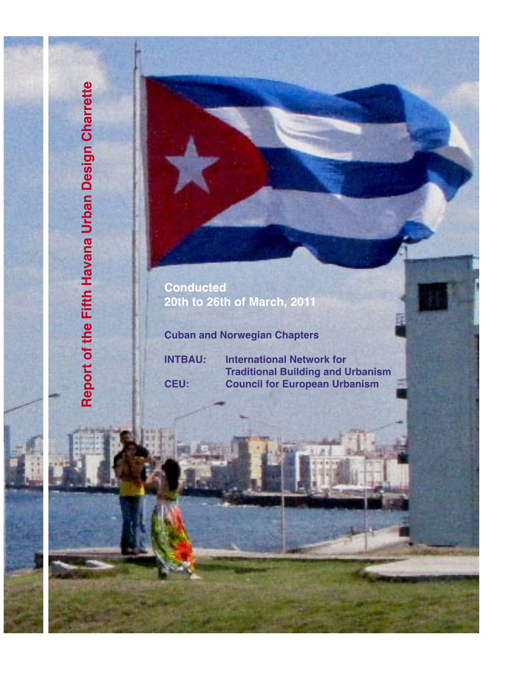 Report of the Fifth Havana Urban Design Charrette