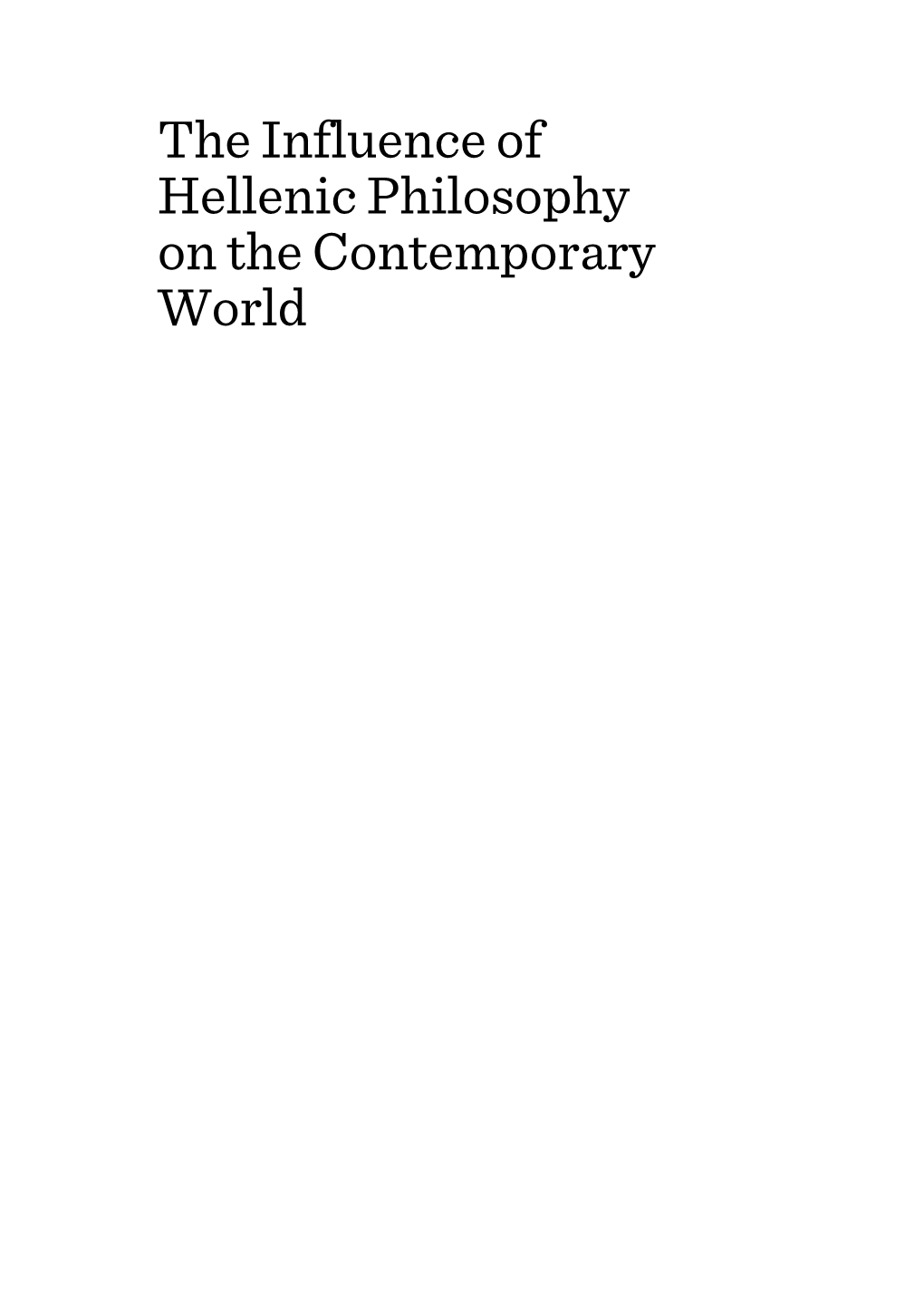 The Influence of Hellenic Philosophy on the Contemporary World