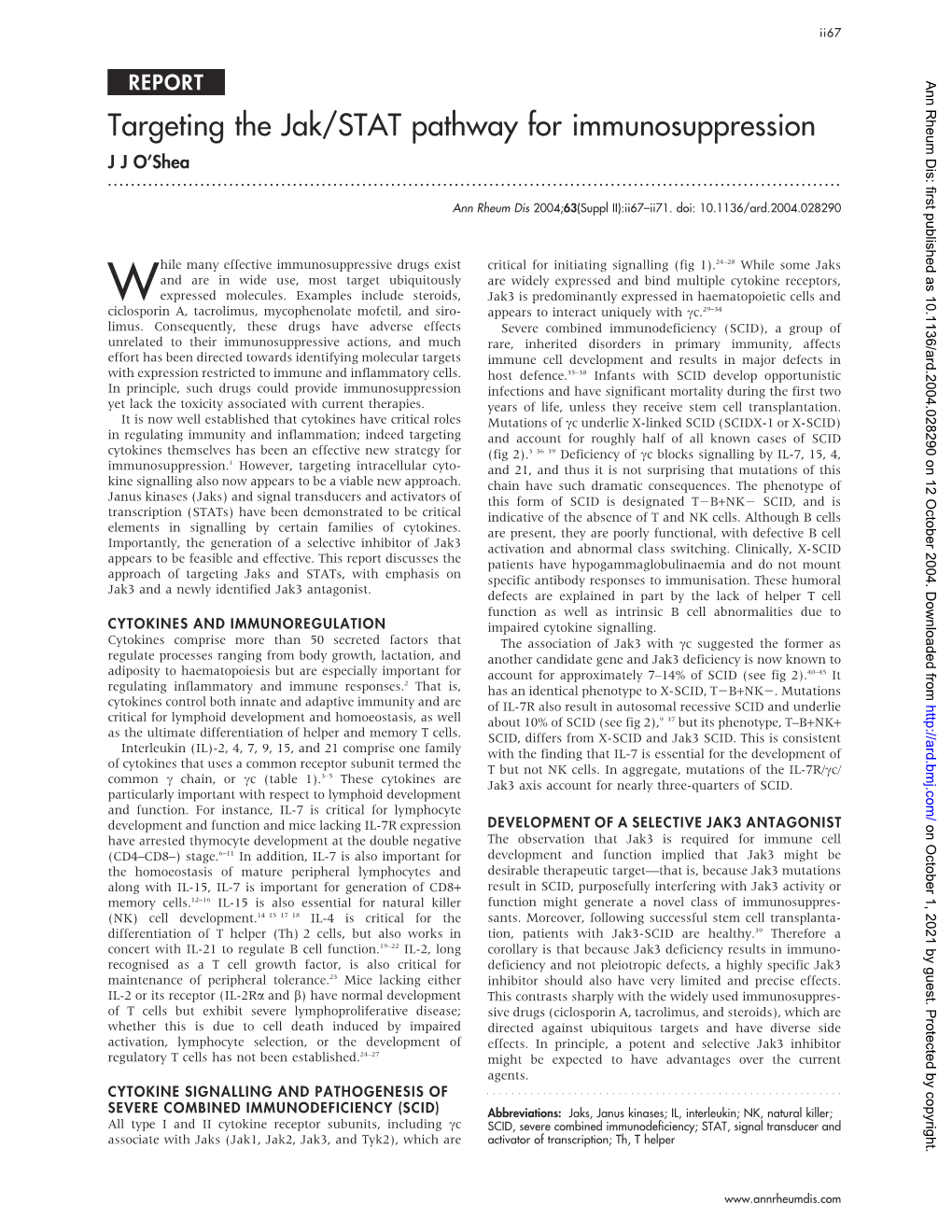 Targeting the Jak/STAT Pathway for Immunosuppression J J O’Shea