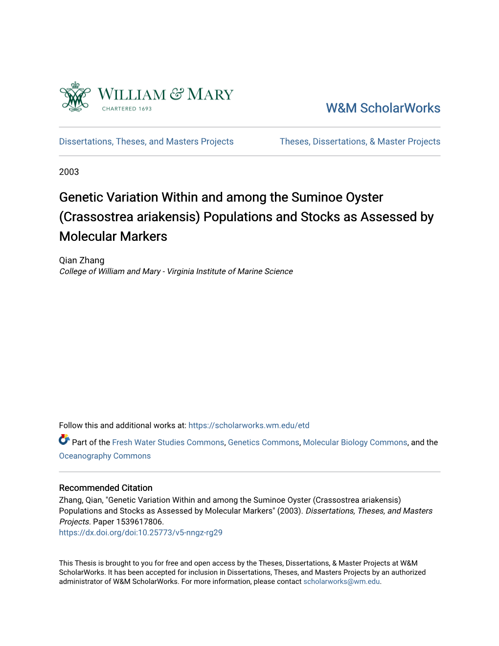 Genetic Variation Within and Among the Suminoe Oyster (Crassostrea Ariakensis) Populations and Stocks As Assessed by Molecular Markers