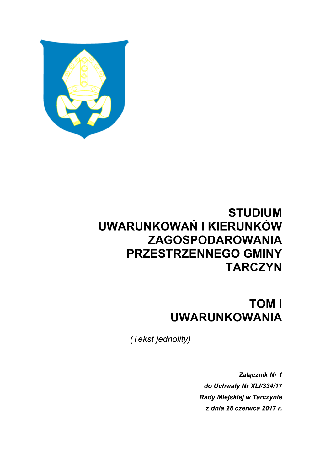 Studium Uwarunkowań I Kierunków Zagospodarowania Przestrzennego Gminy Tarczyn