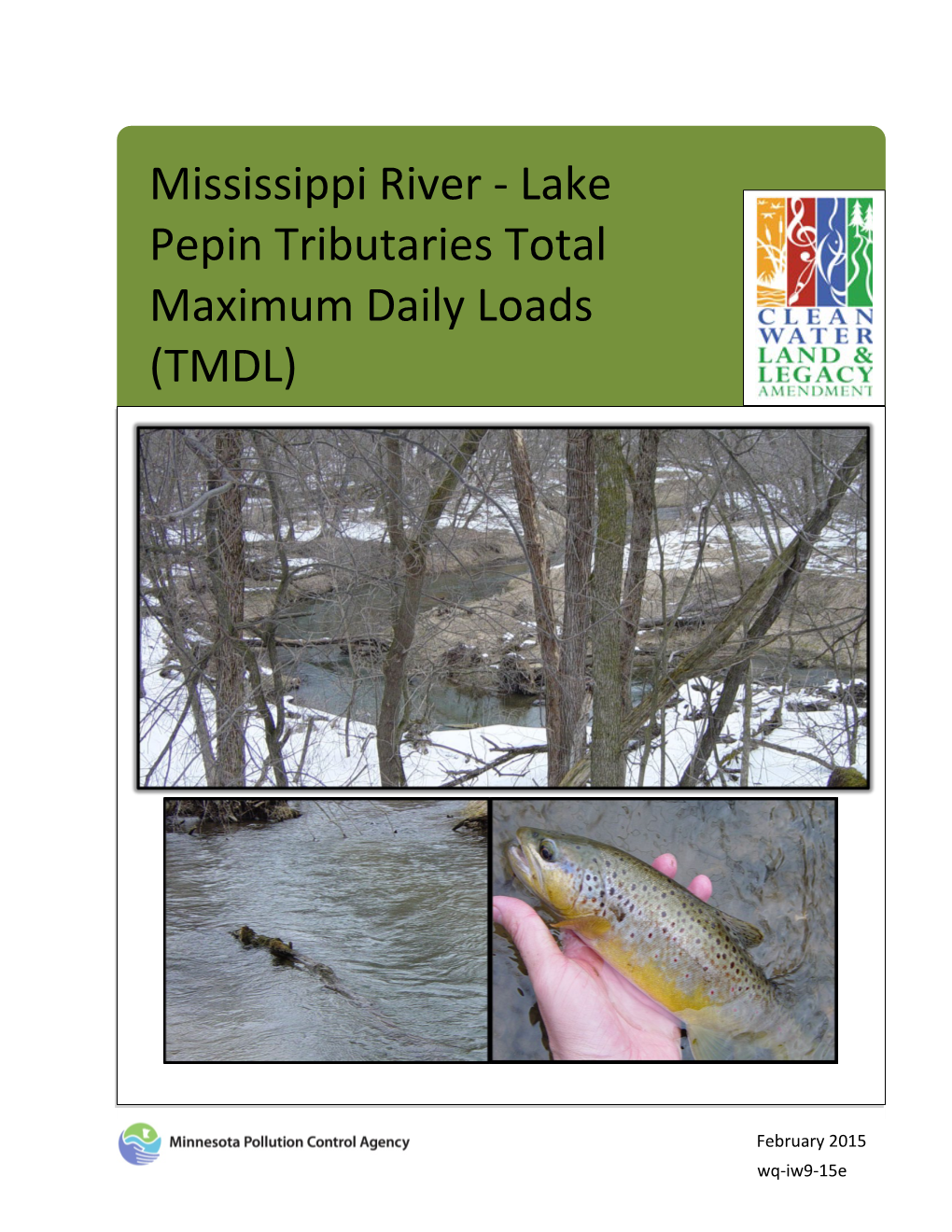 Mississippi River - Lake Pepin Tributaries Total Maximum Daily Loads (TMDL)