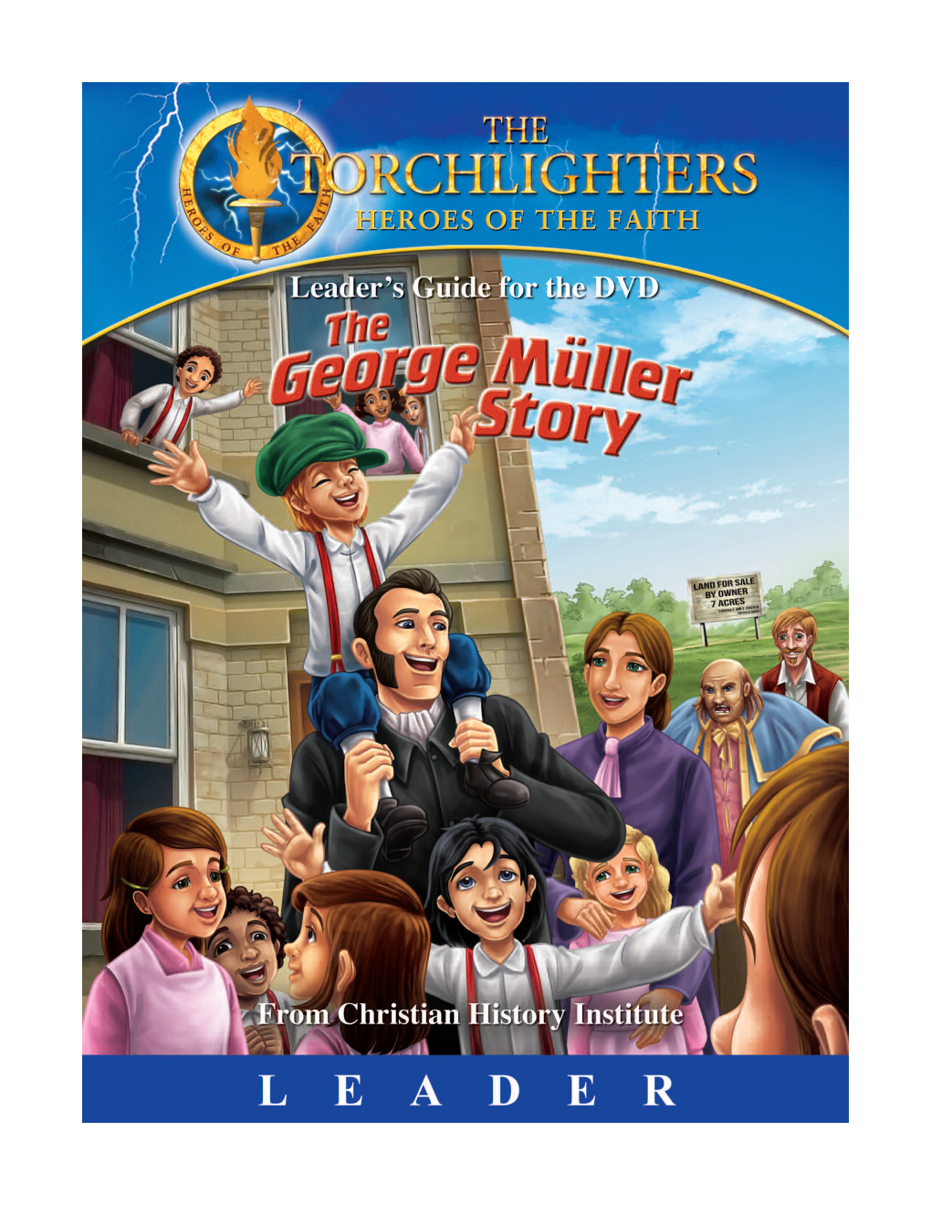 Torchlighters: the George Müller Story Table of Contents