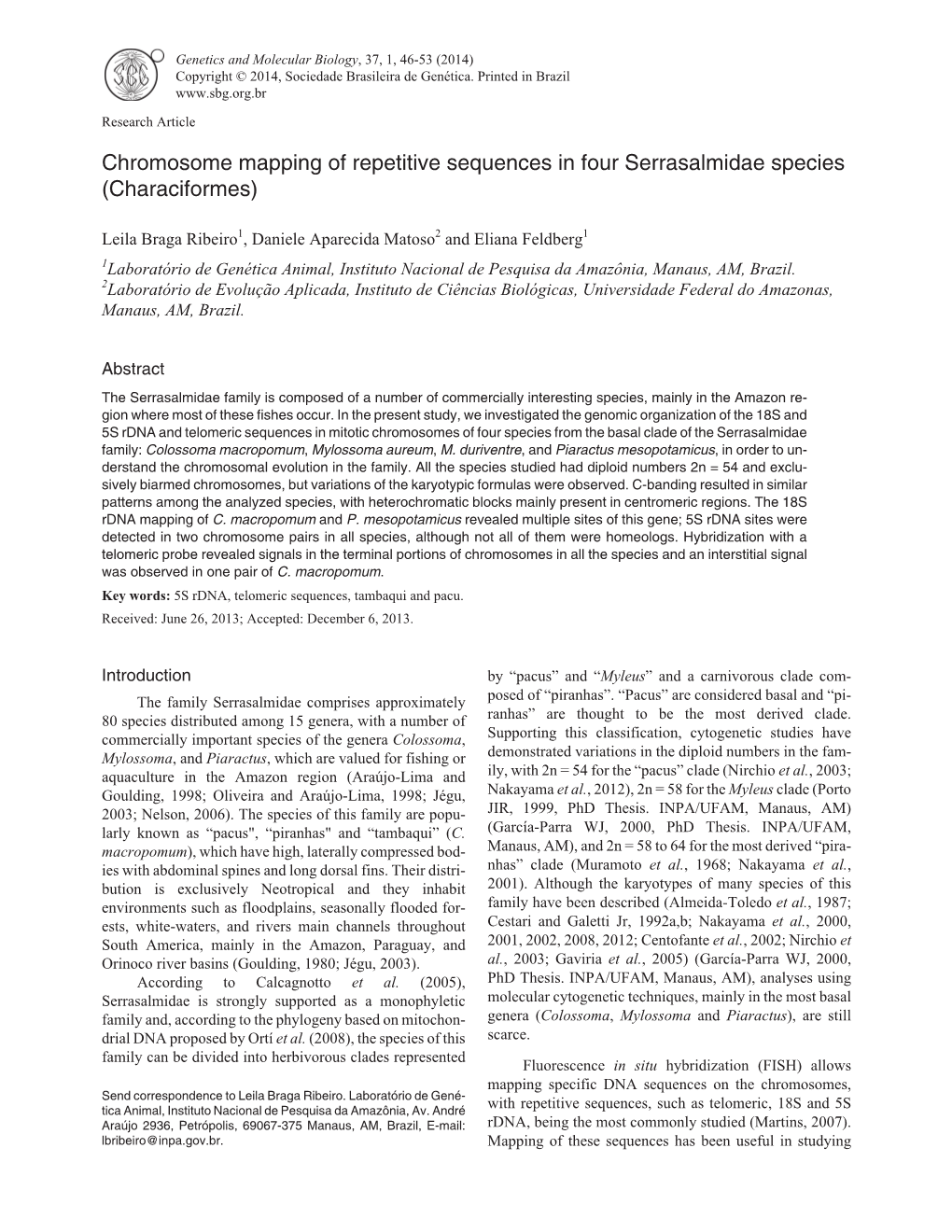 Chromosome Mapping of Repetitive Sequences in Four Serrasalmidae Species (Characiformes)