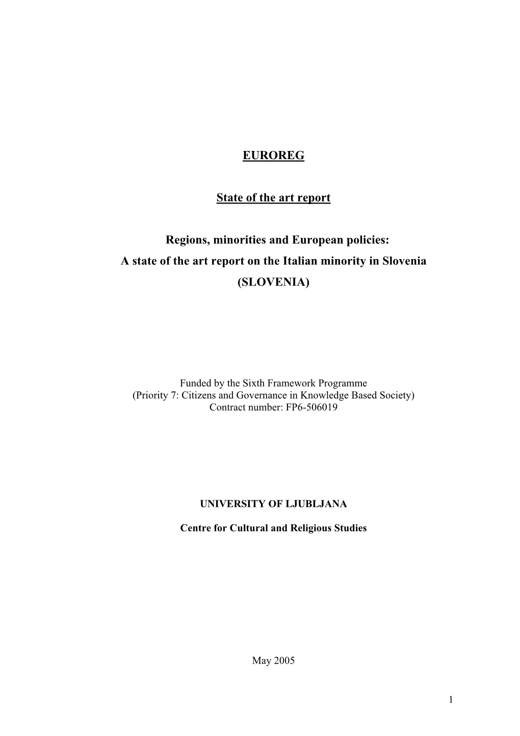 EUROREG State of the Art Report Regions, Minorities and European Policies: a State of the Art Report on the Italian Minority In