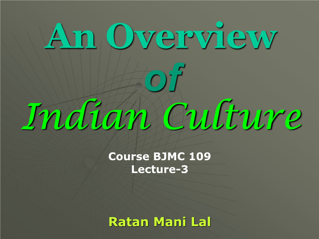 An Overview of Indian Culture