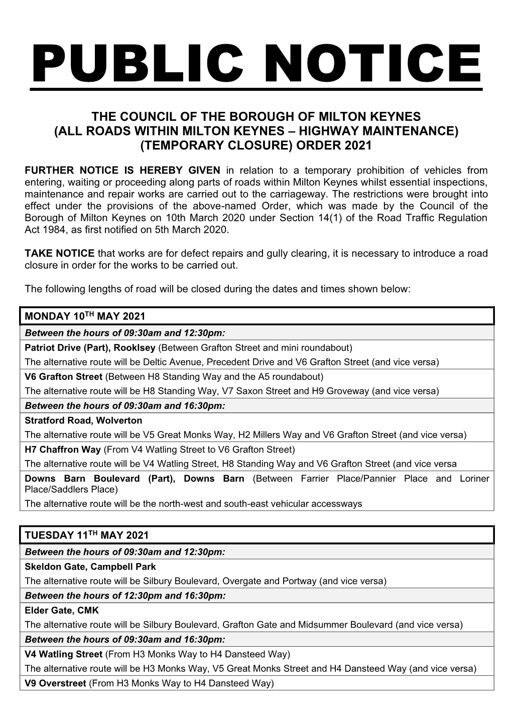 Further Notice of Road Closures in Wolverton