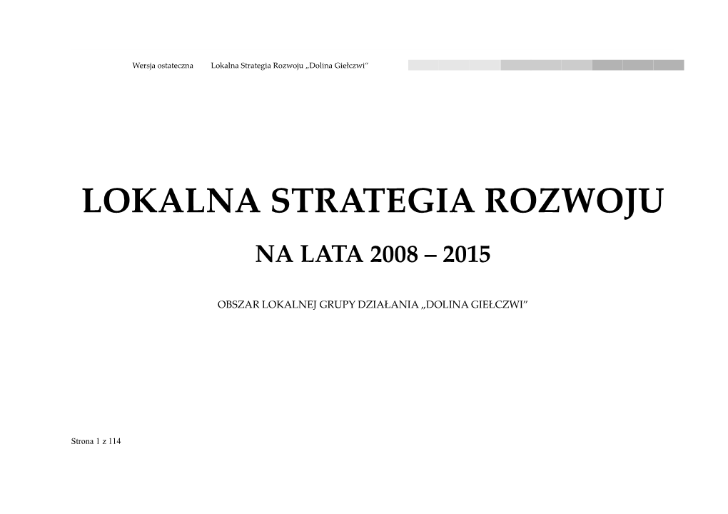 Lokalna Strategia Rozwoju „Dolina Giełczwi”