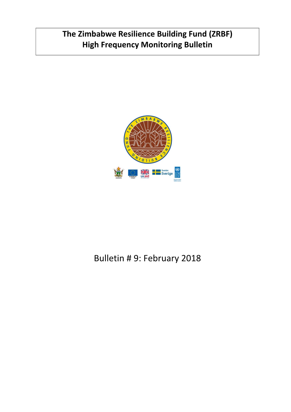 High Frequency Monitoring Bulletin 9 February 2018