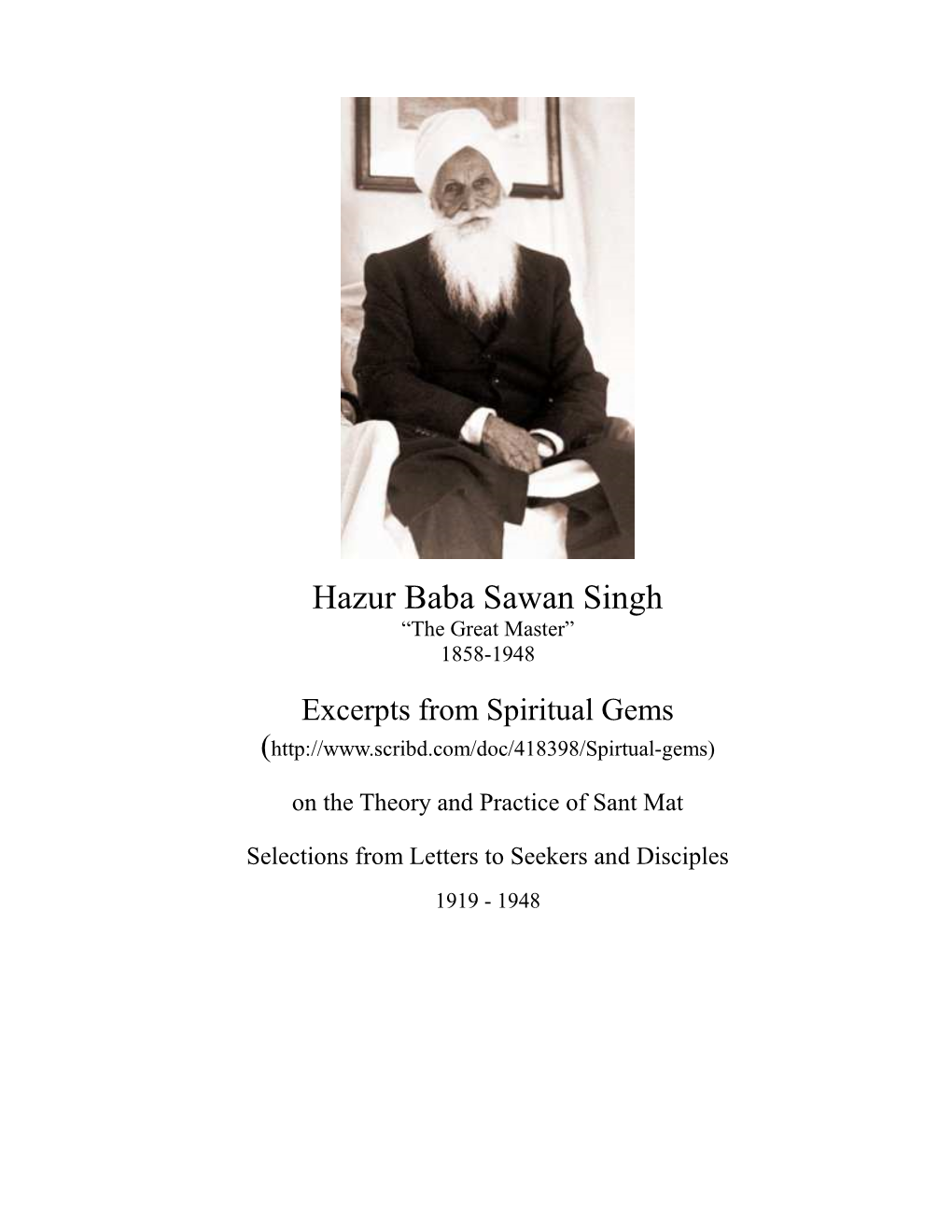 Hazur Baba Sawan Singh “The Great Master” 1858-1948