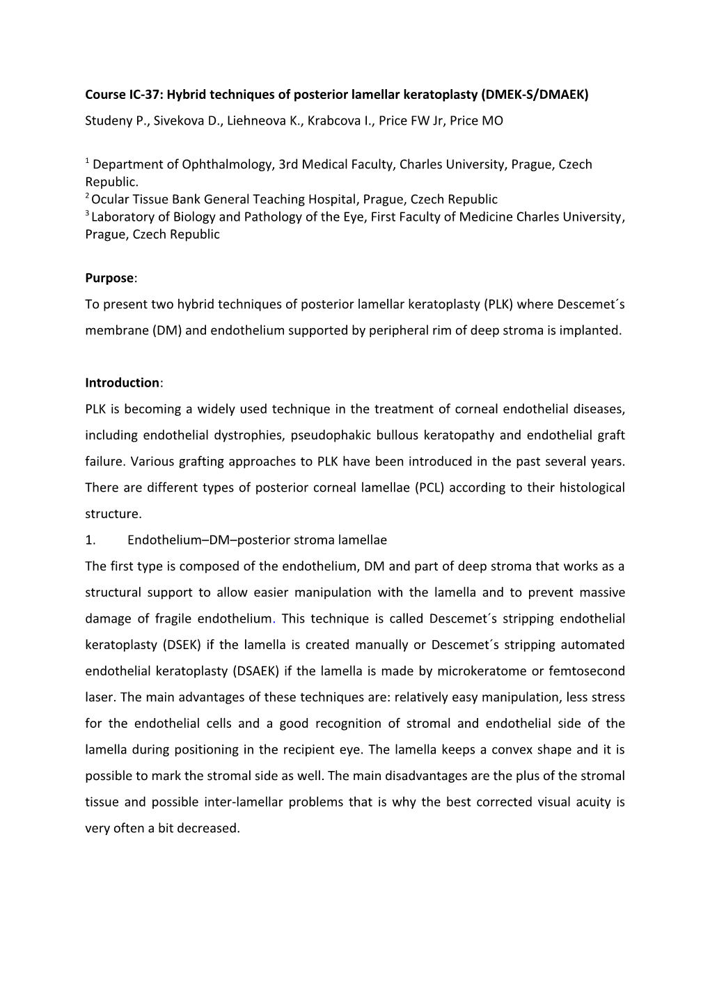 Title: Hybrid Technique of Posterior Lamellar Keratoplasty