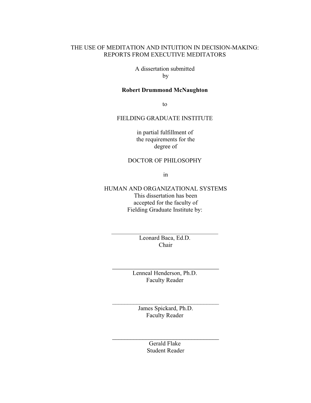 The Use of Meditation and Intuition in Decision-Making: Reports from Executive Meditators